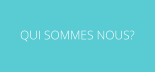 QUI SOMMES NOUS?