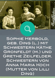 Sophie Herbold, geb. Ding (l.) mit Schwestern Kthe Gronfeldt (m.) und Grethe Zeilfelder. Schwestern von Anna Maria Koch (Mutter von Lilli Ding)