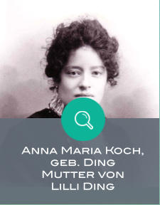 Anna Maria Koch, geb. Ding Mutter von  Lilli Ding